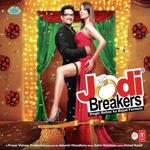 Jodi Breakers (2012) Mp3 Songs